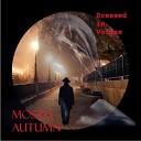 Mostly Autumn - Days Of Our Love