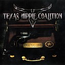 Texas Hippie Coalition - Sex Drugs Rock And Roll