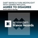 Dart Rayne Yura Moonlight Dmitry Zaharov - Agree to Disagree Dmitry Zaharov Bootleg