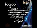 08 Voodoo Feat Serano - Sunglasses At Night