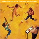 Emir Kusturica The No Smoking Orchestra - Wanted Man I