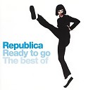 Republica - Ready To Go Original Mix