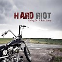 Hard Riot - Tears In The Rain