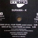 Surama K - Save Up All You Tears