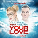 DJ Feel feat Aelyn - Your Love Acoustic Version