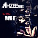 Reel 2 Real - Move It Ahzee Remix AGRMusi