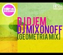 DJ Djem DJ Mixonoff - Track 01 GEOMETRIA MIX Digital Promo