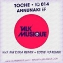 Toche - Annunaki Original Mix