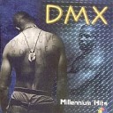 DMX - My Niggas