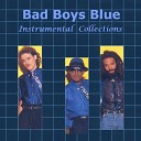 07 Bad Boys Blue - A Train To Nowhere Instrument