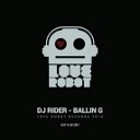DJ Rider - Ballin G Nopopstar Remix