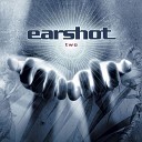Earshot - Again