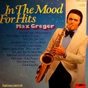 Max Greger - Sweet Gypsy Rose