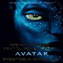 Avatar Extended Mix - Dream Catchers Feat Dj Rem Mc Phil Prestige Events Dj s Avatar Extended…