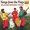 Balalaika Ensemble - Girl Your Black Eyes