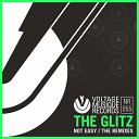 The Glitz - Not Easy David Phillips Remix