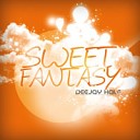 DJ HaLF - Sweet Fantasy Radio Mix