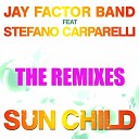 Jay Factor Band Feat Stefano Carparelli - Sun Child Simone Polini Spv Remix