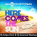 Movetown feat R Horton Deniz Rain vs Purple… - Here Comes The Sun Dj Kolya Dark Dj Gawreal Mash…