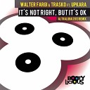 Walter Fargi Trasko - It s Not Right But It s Ok Altraluna 2013…