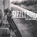 SizzleBird - Lost In Dreams