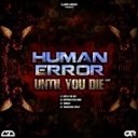 Human Error - Between The Lines Original Mix