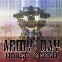 House Fresh ARMY DAY Track 9 -               　
