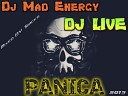 DJ Mad Energy DJ LIVE - PANICA Track 4 2013