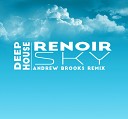Renoir - Sky Andrew Brooks remix