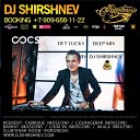 Dj Shirshnev - April 2013 Track 99 Get Lucky Deep Mix Special For Cocs…