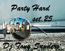 Dj Tony Sanders - Club Tones Set 25 1 Hard Party