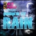 Rave Radio feat Xamplify - Make It Rain Rave Radio s Midnite Remix