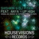 Shishkin DJ Pitkin - Up High feat Anya DJ Haipa Remix AGRMusic