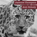 Jasmine Thompson - Ain t Nobody Beatsession Edit