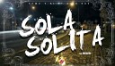 Samo KJ Ft Alex Roy - Sola Solita Prod by Ingeniero