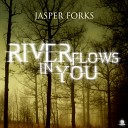 Jasper Forks - River Flows In You Dj Revyakin touch flo edit