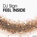 DJ Sign - Feel Inside Original Mix AGRMusic
