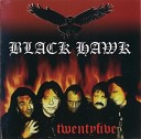 Black Hawk - Eye Of The Hurricane