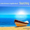 Lukas Termena feat Angelika Borof - Searching Instrumental Mix