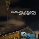 Bachelors Of Science - The Ice Dance Lenzman Remix