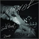 Soul Beast - Rihanna Diamonds Soul Beast Remix