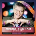 Michael Telo Ai Se Eu Te Pego - DJ Yonce