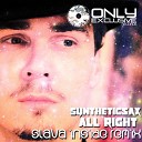 Syntheticsax - All Right Slava Inside Remix