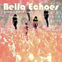 Bella Echoes - Hold On to the Hope