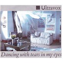 Ultravox - Dancing With Tears In My Eyes Special Remix…