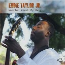 Eddie Jr Taylor - Clouds In My Heart