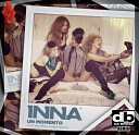 Inna - Un Momento Da Brozz Remix Edit