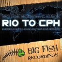 Alex Mind Frederik Olufsen - Rio To Cph Lazy Rich Remix