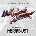 Yolanda Be Cool DCUP - We No Speak Americano HeRobust Remix