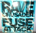Rave Crusader - Free Volume